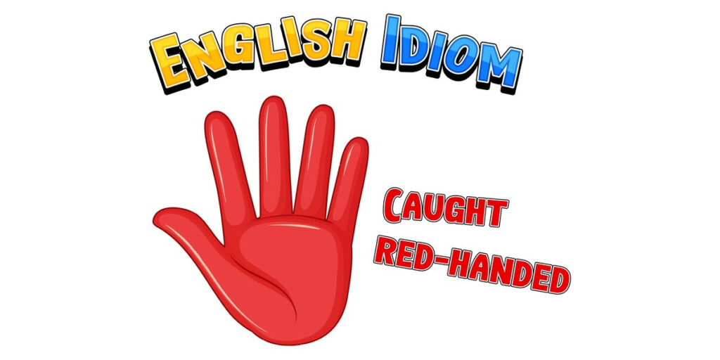 Idioms and Their Meanings